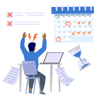 An exasperated professional sits at their desk looking at a calendar filled with red x's and circles. Their hovering to-do list also has red x's. There are papers flinging off their desk and a broken hourglass next to them.